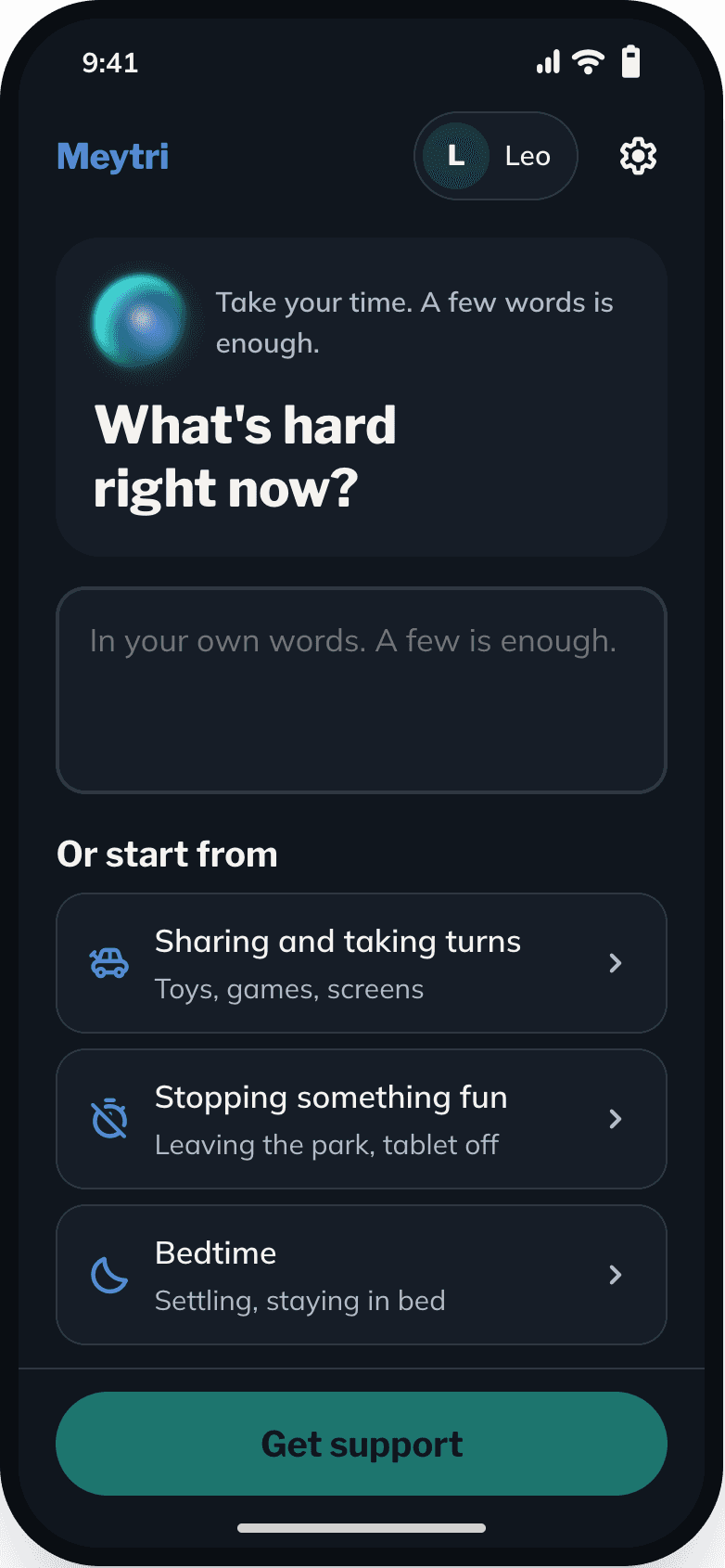 Meytri in dark mode asking “What’s hard right now?”, with shortcuts for sharing, stopping something fun and bedtime.